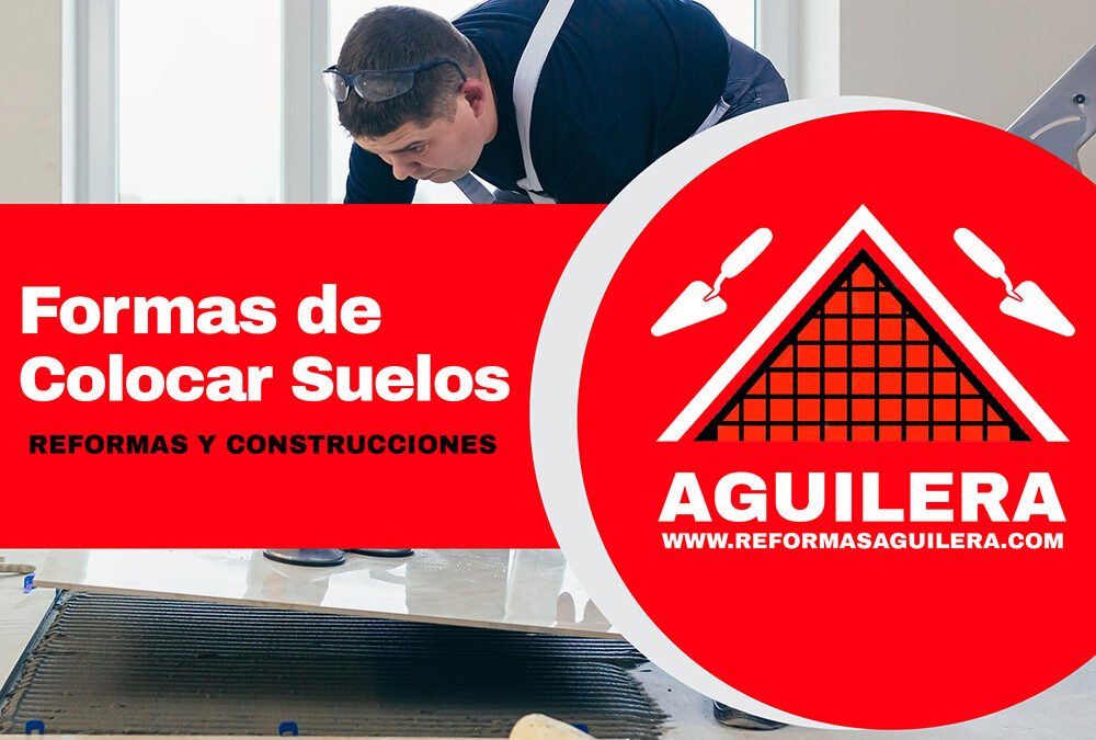 Formas de Colocar Suelos Porcelánico